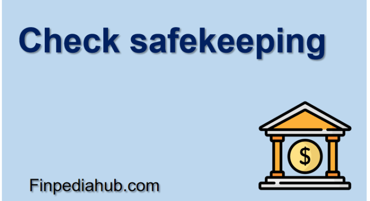 Check safekeeping