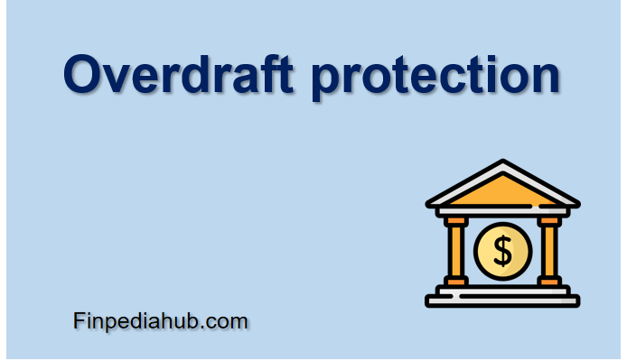 Overdraft protection