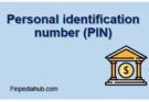 What Is a Personal Identification Number (PIN)? – Simple and Easy Explanation