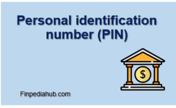 Personal identification number (PIN)