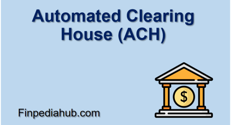 Automated Clearing House (ACH)