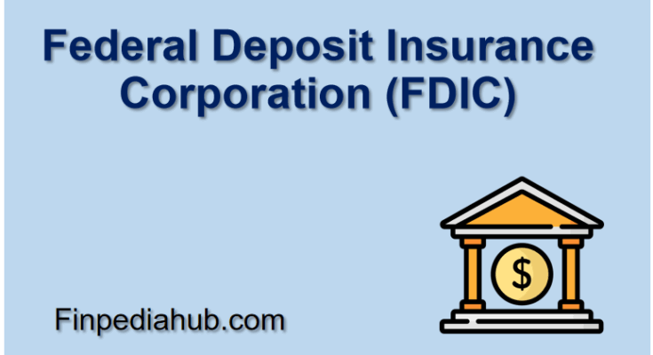 Federal Deposit Insurance Corporation (FDIC)
