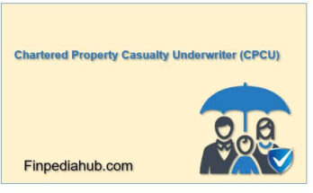 What Is a Chartered Property Casualty Underwriter (CPCU)