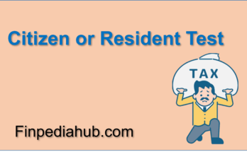 What Is the Citizen or Resident Test