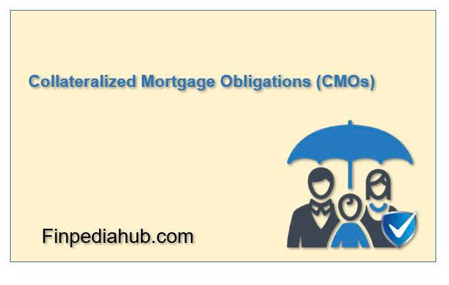 What Is a Collateralized Mortgage Obligation (CMO)