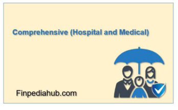 What Is Comprehensive (Hospital and Medical) Insurance