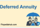 What Is a Deferred Annuity? – Simple and Easy Explanation