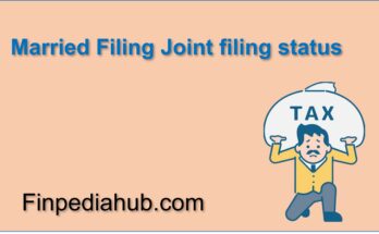 What Is the Married Filing Joint Filing Status