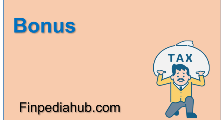 What Is a Bonus