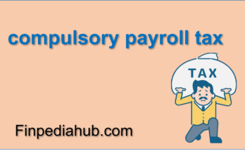 What Is a Compulsory Payroll Tax