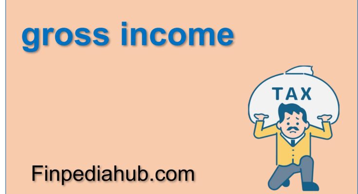 What Is Gross Income