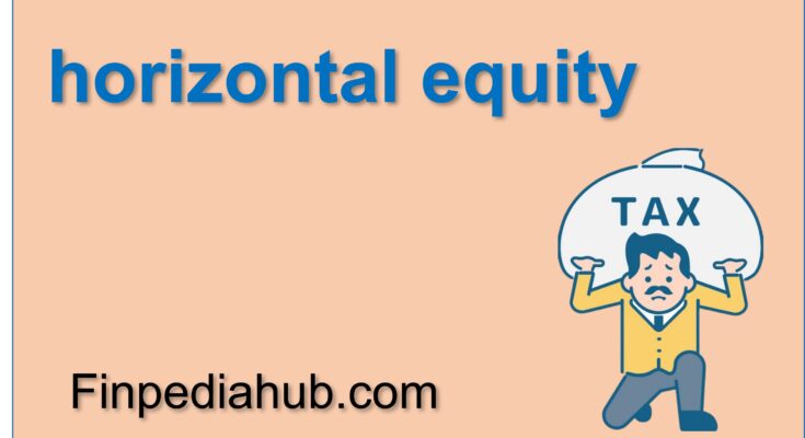 What Is Horizontal Equity