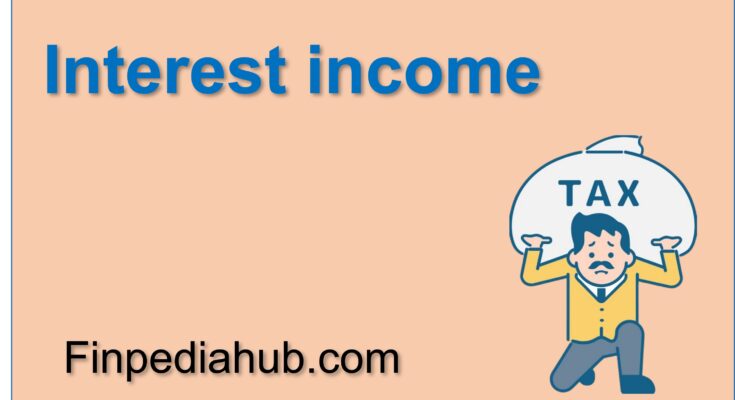 What Is Interest Income