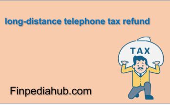 What Is the Long-Distance Telephone Tax Refund