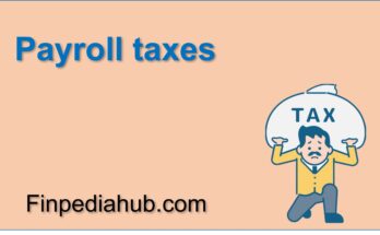 What Are Payroll Taxes