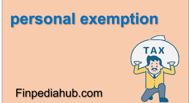 What Is a Personal Exemption