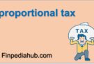 What Is a Proportional Tax