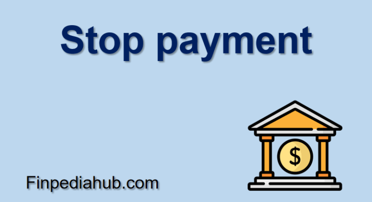 Stop payment