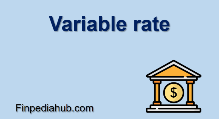 Variable rate