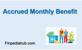 Accrued Monthly Benefit