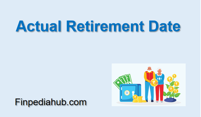 Actual Retirement Date