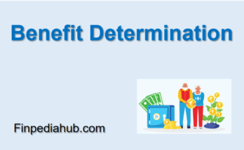 Benefit Determination