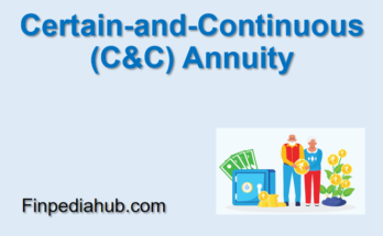 Certain-and-Continuous (C&C) Annuity