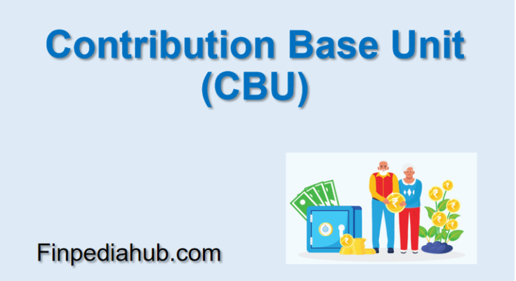 Contribution Base Unit (CBU)