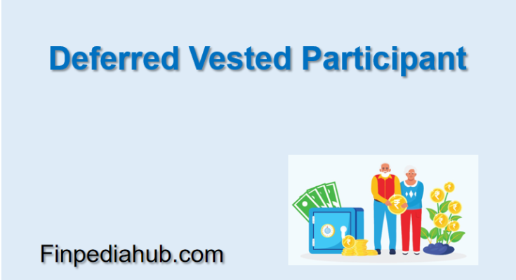 Deferred Vested Participant