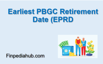 Earliest PBGC Retirement Date (EPRD)