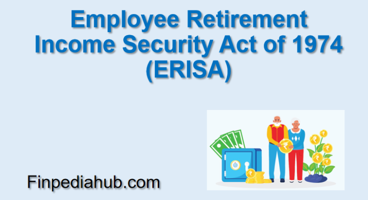 Employee Retirement Income Security Act of 1974 (ERISA)