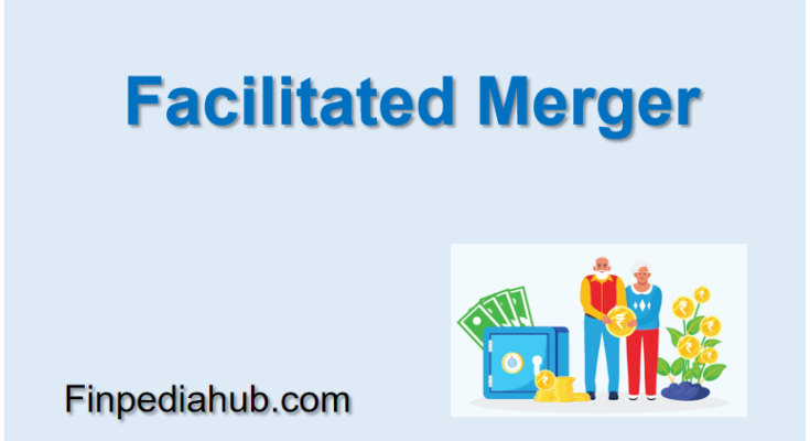 Facilitated Merger
