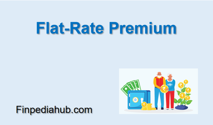Flat-Rate Premium