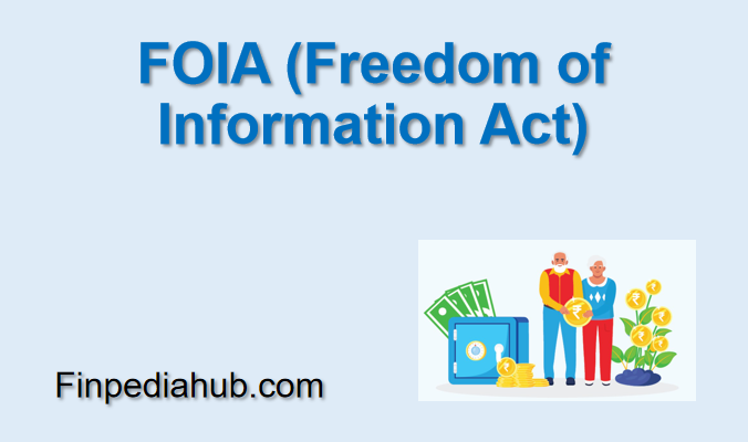 FOIA (Freedom of Information Act)