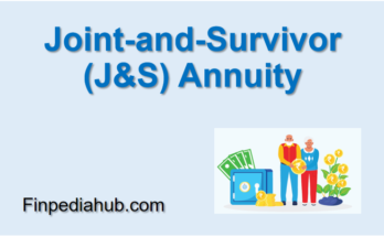 Joint-and-Survivor (J&S) Annuity