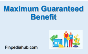 Maximum Guaranteed Benefit