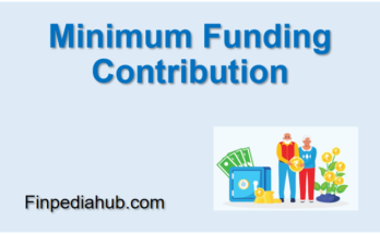 Minimum Funding Contribution