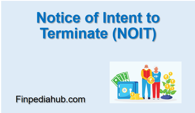 Notice of Intent to Terminate (NOIT)