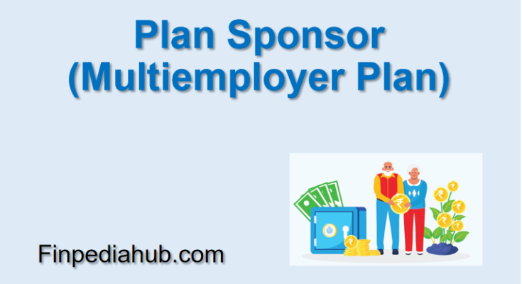 Plan Sponsor (Multiemployer Plan)
