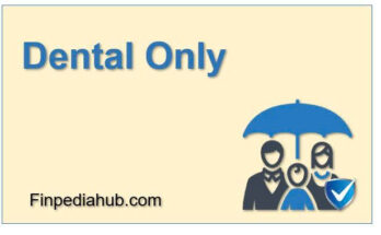 What Is Dental Only Coverage