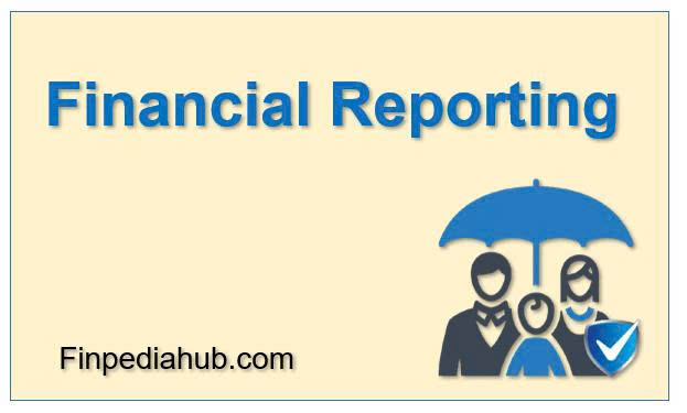 What Is Financial Reporting