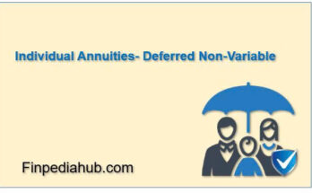 What Is an Individual Deferred Non-Variable Annuity