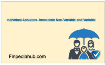What Are Individual Annuities – Immediate Non-Variable and Variable