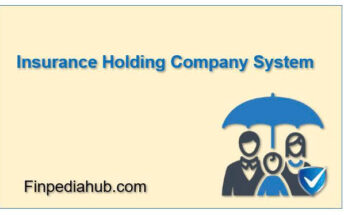 What Is an Insurance Holding Company System
