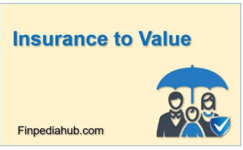 What Is Insurance to Value
