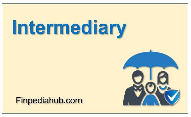 What Is an Intermediary