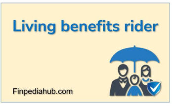 What Is a Living Benefits Rider