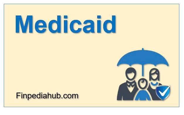 What Is Medicaid