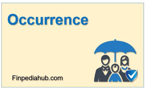 What Is an Occurrence in Insurance