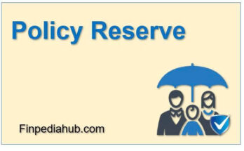 What Is a Policy Reserve